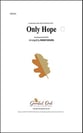 Only Hope Audio File choral sheet music cover